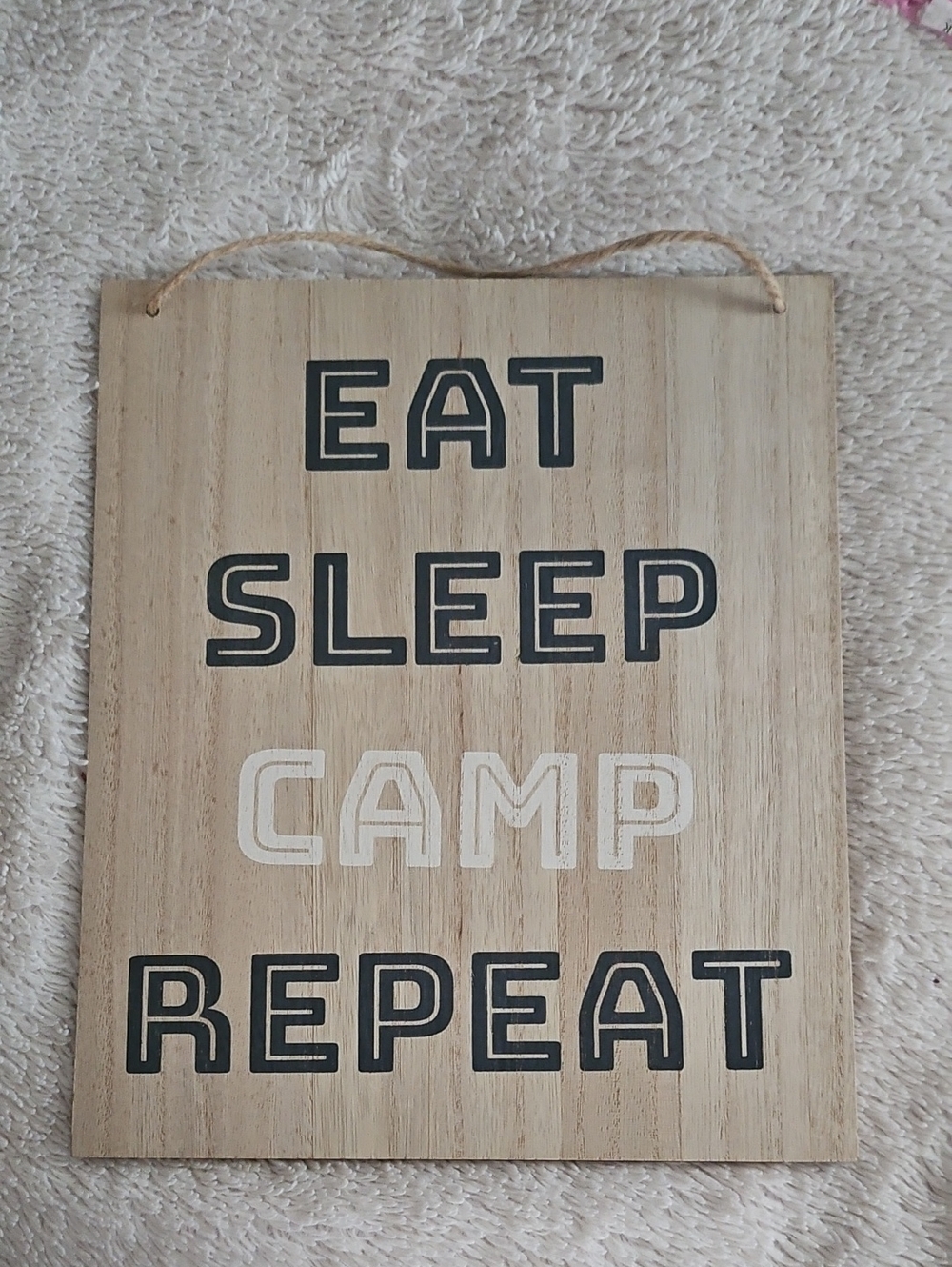 Eat Sleep Camp Repeat Wooden Wall Sign - Natural with Black & White Text